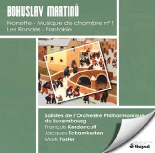 Musica da camera n.1, Fantasia, Les Rondes, Nonetto  MARTINU BOHUSLAV