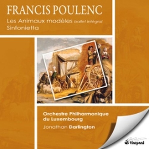 Les animaux modèles - Sinfonietta  POULENC FRANCIS