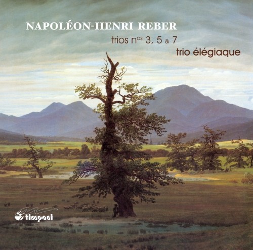 Trii n.3, n.5, n.7  REBER NAPOLEON-HENRI