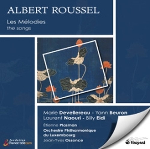 Mélodies (integrale)  ROUSSEL ALBERT