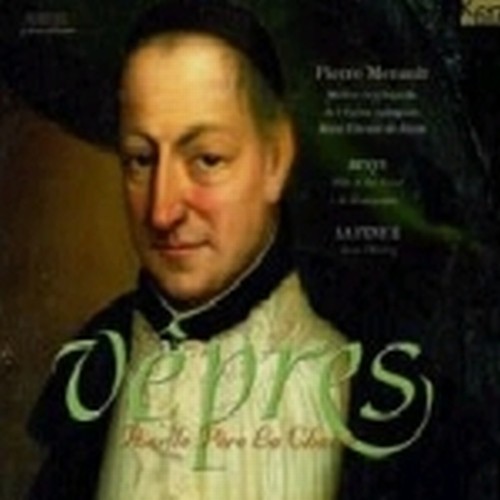 Vespres pour le Pere Chaize  MENAULT PIERRE