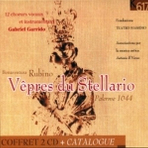 Vespro per lo Stellario della Beata Vergine  GARRIDO GABRIEL Dir  