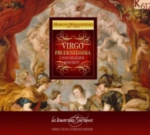 Virgo Prudentissima - I Inne Religijne Koncerty  LES TRAVERSÉES BAROQUES  