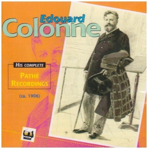Edouard Colon: tutte le registrazioni Pathé-Sapir  COLONNE EDOUARD Dir  