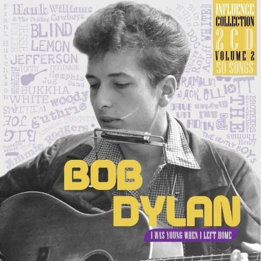  I was Young When I Left Home - Con versioni originali a confronto  DYLAN BOB