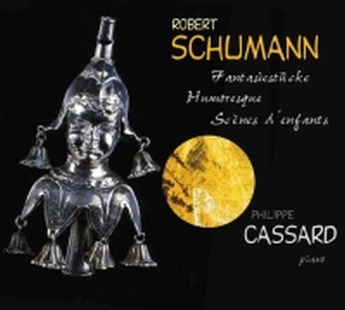 Fantasiestücke op.12, Kinderszenen op.15, Grande Humoresque op.20  SCHUMANN ROBERT