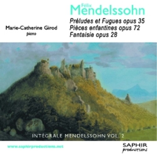 Preludi e Fughe op.35, Pièces Enfantines op.72, Fantasia op.28  MENDELSSOHN FELIX
