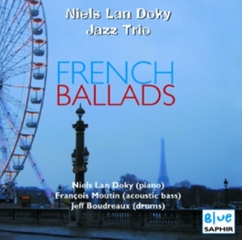 French Ballads  NIELS LAN DOKY JAZZ TRIO  pf