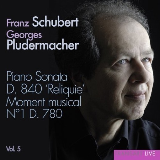 Sonate per pianoforte (integrale), Vol.5: Sonata n.15 "Reliquie"  SCHUBERT FRANZ