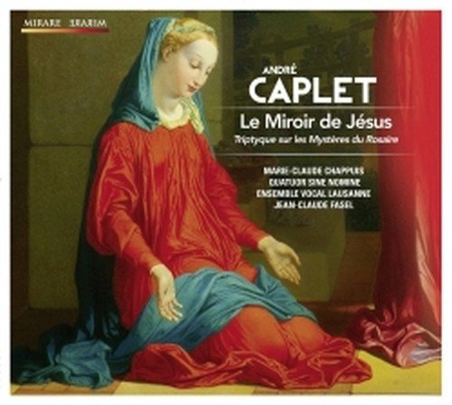 Le Miroir de Jésus  CAPLET ANDRÉ