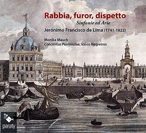 Rabbia, furor, dispetto - Sinfonie ed Arie  LIMA JERONIMO FRANCESCO de