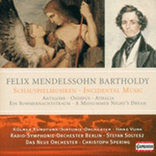 Incidental Music: Antigone, Oedipus at Colonus, Athalie  MENDELSSOHN FELIX