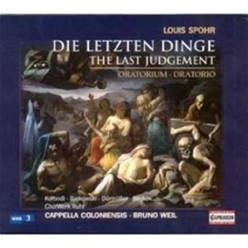 The Last Judgement (Oratorio)  SPOHR LOUIS