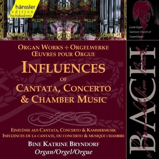 Opere per organo - Influenze della cantata, del concerto e delle opere da camera  BACH JOHANN SEBASTIAN
