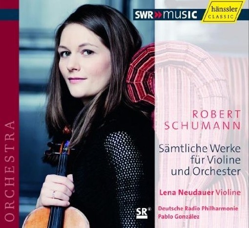 Opere per violino e orchestra (integrale)  SCHUMANN ROBERT