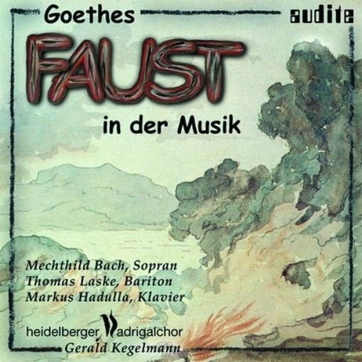 Il "Faust" di Goethe in musica  BACH MECHTHILD  sop