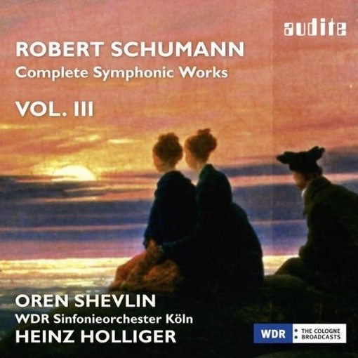 Opere sinfoniche (integrale), Vol.3: Sinfonia n.4 op.120  SCHUMANN ROBERT