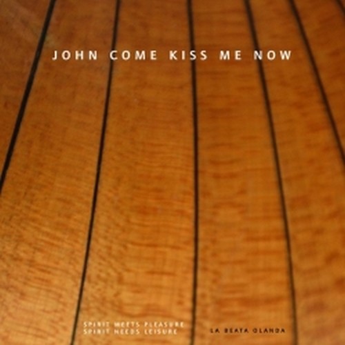 John come kiss me now - Suite, Divisions e danze da fonti inglesi del XVII sec.  LA BEATA OLANDA  