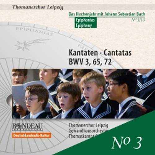 Cantate BWV 3, 65, 72, Vol.3  BACH JOHANN SEBASTIAN