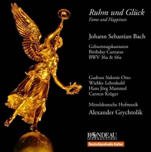 Rhum und Glück (Successo e felicità) - Cantate BWV 36a, 66a  BACH JOHANN SEBASTIAN
