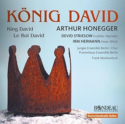 Le Roi David (König David, oratorio)  HONEGGER ARTHUR