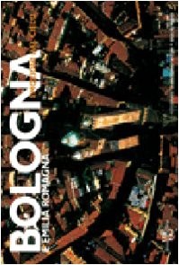 BOLOGNA E EMILIA ROMAGNA emozioni dal cielo (Copertina rigida)