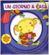 Un giorno a casa. Un giorno a scuola