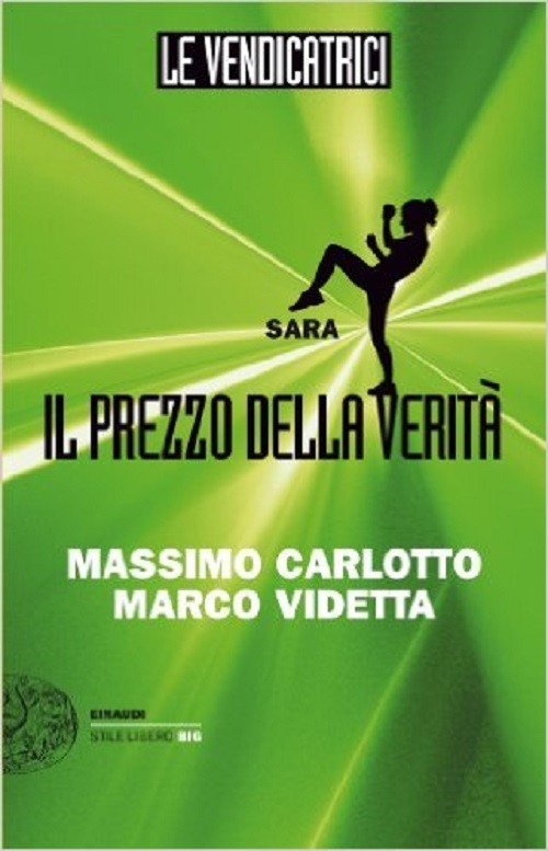 Sara. Il prezzo della verità. Le vendicatrici