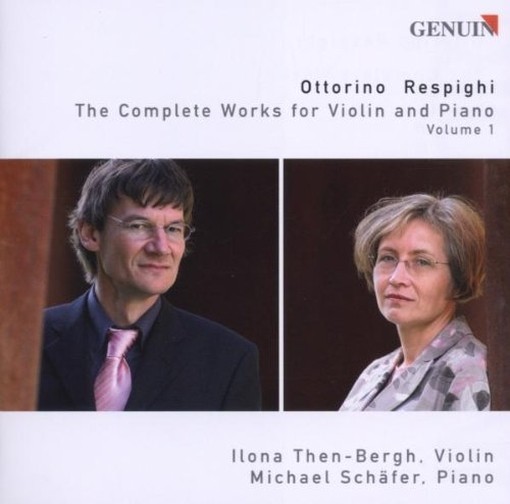 Opere per violino e pianoforte (integrale), Vol. 1  RESPIGHI OTTORINO
