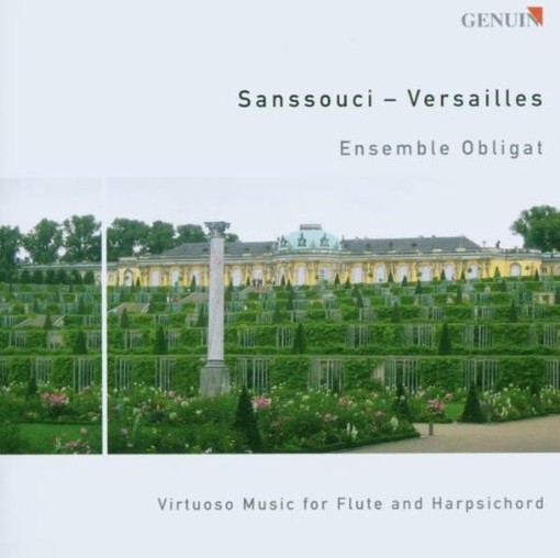 Sanssouci-Versailles, Virtuoso Music for flute and harpischord  ENSEMBLE OBLIGAT  