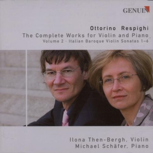 Opere per violino e pianoforte (int.), Vol.2: arrangiamenti di Sonate barocche  RESPIGHI OTTORINO