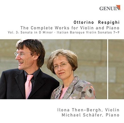 Opere per violino e pianoforte (integrale), Vol.3  RESPIGHI OTTORINO