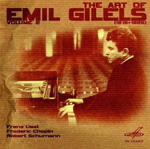 The Art of Emil Gilels, Vol.2 - Sonata per pianoforte in Si minore  LISZT FRANZ