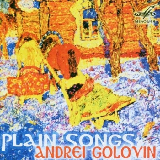 Plain Songs, Music for strings  GOLOVIN ANDREI