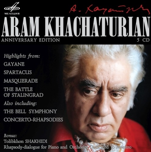 Aram Khachaturian Anniversary Edition  KHACHATURIAN ARAM