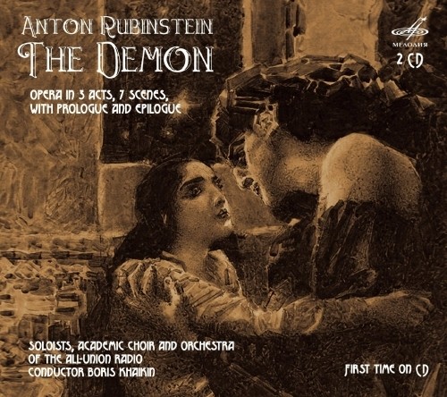 The Demon (Il demone, opera in 3 atti su libretto di Pavel Viskovatov)  RUBINSTEIN ANTON