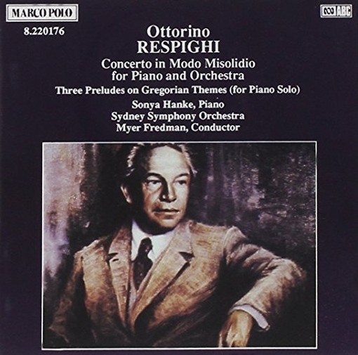 Concerto in modo misolidio x pf e orchestra, Tre preludi su temi Gregoriani x pf  RESPIGHI OTTORINO