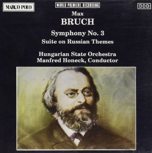 Sinfonia n.3 op.51, Ouverture su temi russi op.79b  BRUCH MAX