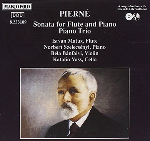 Sonata x fl e pf op.36, Trio per vl, vlc e pf op.45  PIERNÉ GABRIEL