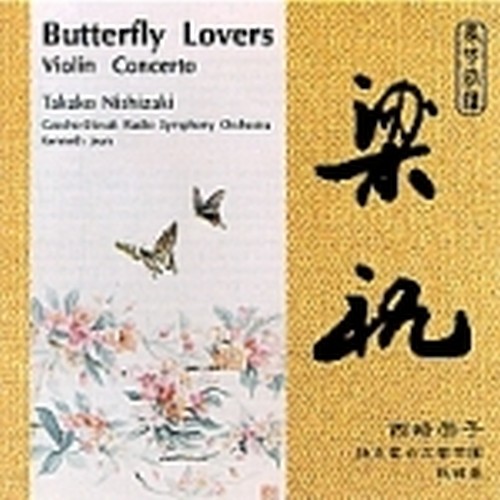 Di autori cinesi: GANG-ZHAN HAO Concerto x vl "Butterfly lovers", JIE, HAN KUN,  JEAN KENNETH Dir  