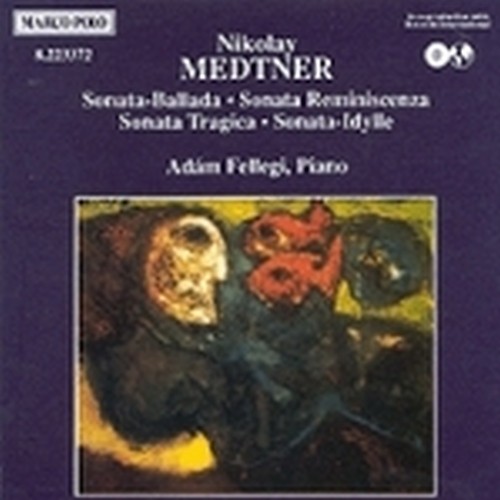 Sonata-Ballada op.27, Sonata-Reminiscenza n.1 op.38, Sonata-Tragica n.5 op.39, S  MEDTNER NICOLAI