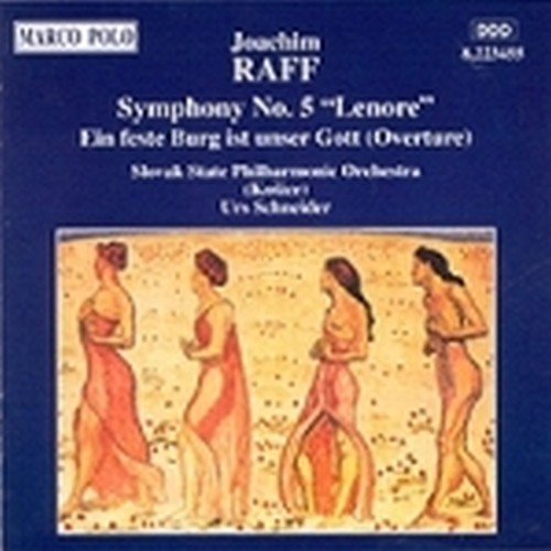 Sinfonia n.5 "Lenore" op.177, Ein festeBurg ist unser Gott op.127 (ouverture)  RAFF JOSEPH JOACHIM