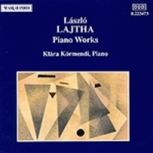 Des ecrits d'un musicien op.1, Contes op.2, Preludio, 6 Pezzi x pf op.14, 3 Berc  LAJTHA LÁSZLÓ