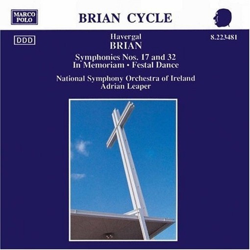 Sinfonia n.17, n.32, Poema Sinfonico "In memoriam", Festal Dance  BRIAN HAVERGAL