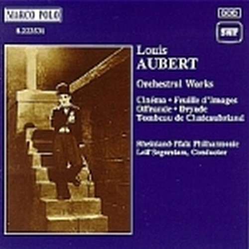 Offrande, Cinema (6 tableau symphoniques), Dryade (tableau symphonique), Feuille  AUBERT LOUIS