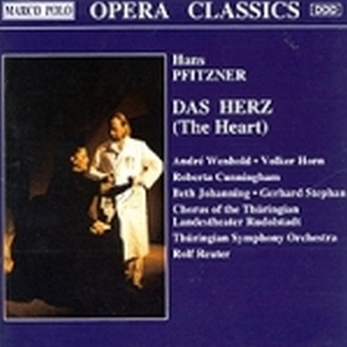 Das Herz op.39, dramma musicale in 3 atti  PFITZNER HANS