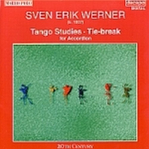 Tango Studies, Tie-break  WERNER SVEN ERIK
