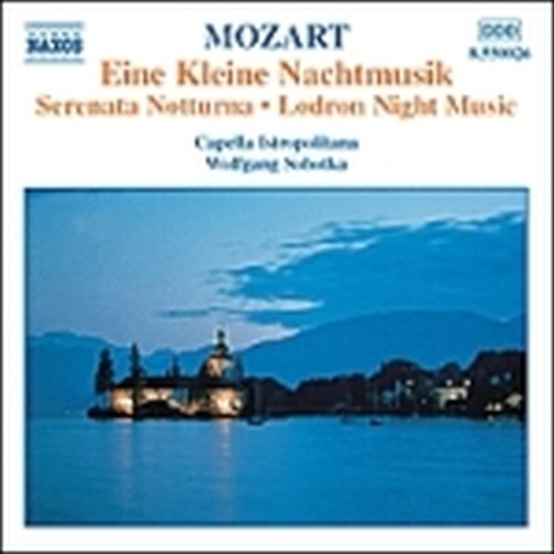 Eine kleine nachtmusik K 525, Serenata notturna K 239, Lodron night music n.1  MOZART WOLFGANG AMADEUS