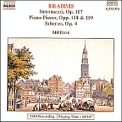Intermezzi n.1 > n.3 op.117, Pezzi x pfop.118, op.119, Scherzo op.4  BRAHMS JOHANNES