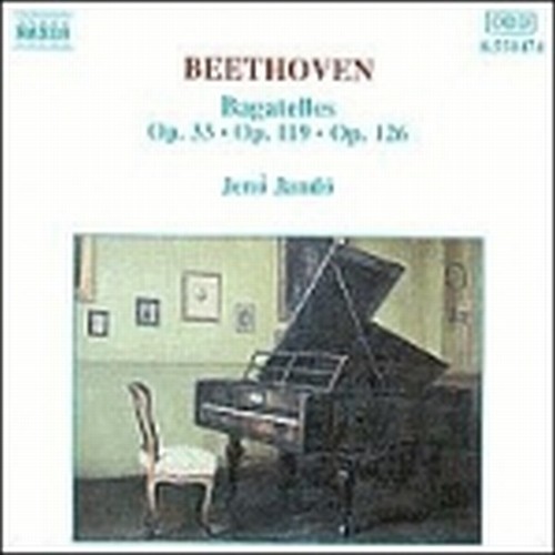 Bagatelle n.1 > n.7 op.33, n.1 > n.11 op.119, n.1 > n.6 op.126  BEETHOVEN LUDWIG VAN